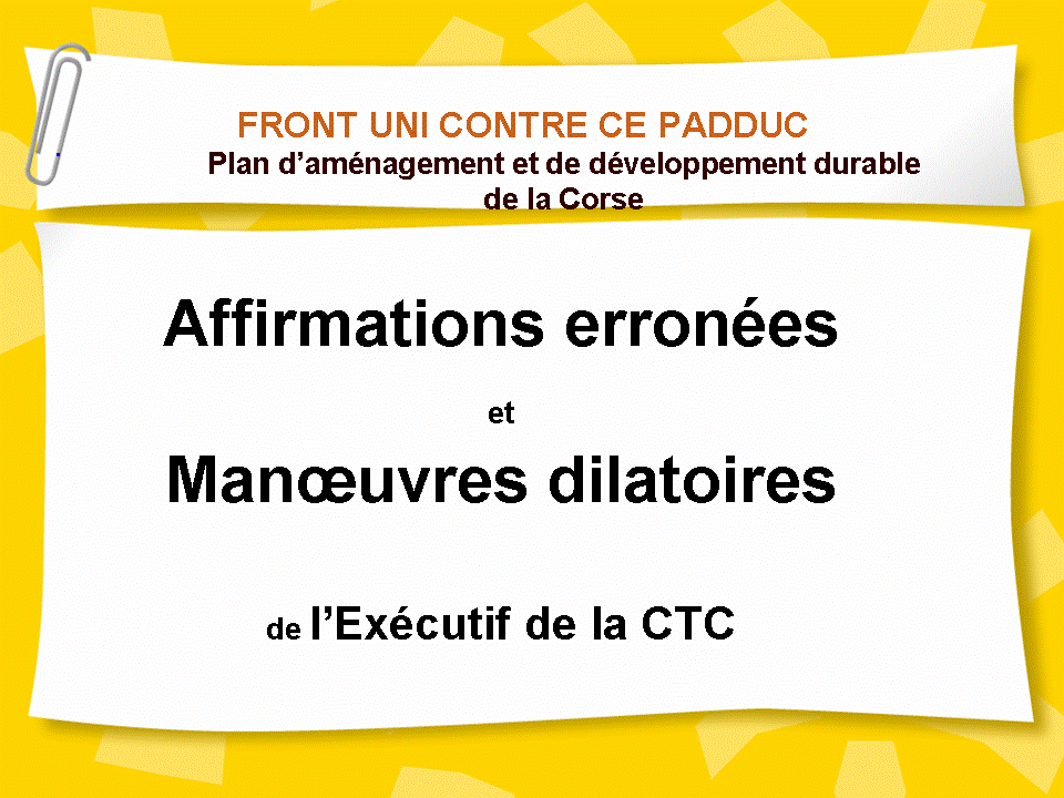 Affirmations Erronées et Manoeuvres Dilatoires de l'Exécutif de la CTC