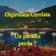 Ghjirulata/Girolata, site emblématique : le désastre est déjà là ! « Surfréquentation » le mot est enfin prononcé par les autorités (Maire et Présidente de l’agence de l’urbanisme au cours de leur […]