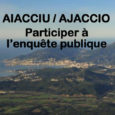 La municipalité a très certainement voulu favoriser l’expression citoyenne en programmant l’enquête publique sur le Plan Local d’Urbanisme d’Ajaccio du 15 juillet au 30 août 2019, n’en doutons pas! Positivons ! la […]