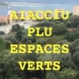 Le collectif citoyen ajaccien « Sonniu d’Ortu » a lancé le mercredi 20 novembre 2019 une pétition sur le site “mesopinions.com” pour exiger la préservation d’un espace encore naturel de 4 hectares […]