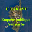 Trois projets de microcentrales hydroélectriques pour des intérêts&nbsp;privés, sur le fleuve U Taravu et des affluents, sont actuellement en enquête publique. &nbsp;Les dossiers, complexes et “lourds” sont consultables en ligne. [&hellip;]